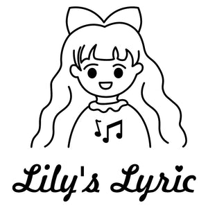 Lily&#39;s Lyric